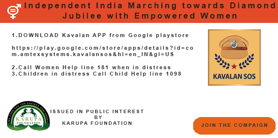 Campaign for Independent India marching towards Diamond Jubilee with empowered women- KAVALAN SOS App
